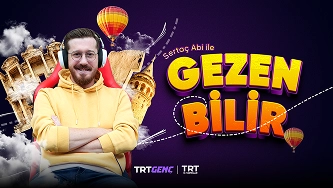 Sertaç Abi İle Gezen Bilir